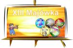 XIII MAJÓWKA Baw się z nami sportowcami